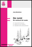 J�rg Steinleitner:Der Jurist - Ein Lehrbuch f�r Leader, Juristisches Repetitorium hemmer