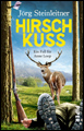 J�rg Steinleitner: Hirschkuss