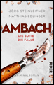 J&ouml;rg Steinleitner und Matthias Edlinger. Ambach &ndash; Die Suite + Die Falle